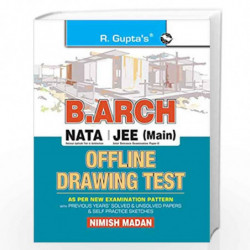 B. Arch. NATA/JEE (Main) Offline Drawing Test Guide by NIMISH MADAN Book-9789386298270