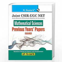 Joint CSIR-UGC NET: Mathematical Sciences - Previous Years'' Papers (Solved) by NA Book-9789386298355