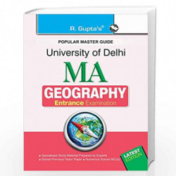 University of Delhi: M.A. (Geography) Entrance Exam Guide by RPH Editorial Board Book-9789386298836