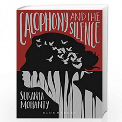 Cacophony and the Silence by Johnny Seas Book-9789386432018
