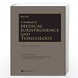 A Textbook of Medical Jurisprudence and Toxicology by Dr. Jaising P. Modi ( Revised by Justice K Kannan) Book-9789386515438