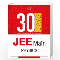 30 Days JEE Main Physics - 30 Days Crash Course by MTG Editorial Board Book-9789386561701