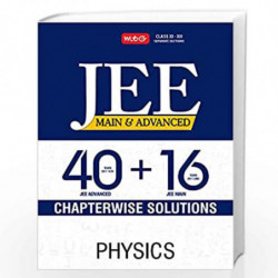 40 + 16 Years Chapterwise Solutions - Physics for JEE (Main & Advanced) by MTG Editorial Board Book-9789386561947