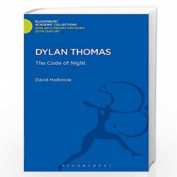 Dylan Thomas: The Code of Night by David Holbrook Book-9789386606402