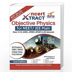 NCERT Xtract  Objective Physics for NEET/JEE Main, Class 11/12, AIIMS, BITSAT, JIPMER, JEE Advanced by Disha Experts Book-978938