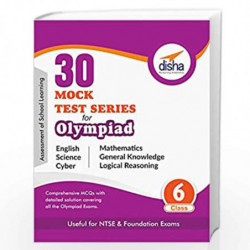 30 Mock Test Series for Olympiads/Foundation/NTSE Class 6 - Science, Maths, English, Logical Reasoning, GK & Cyber by Disha Expe