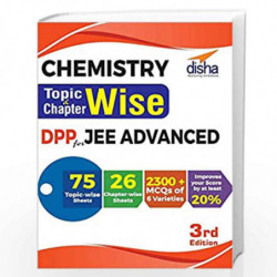 Chemistry Topic-wise & Chapter-wise DPP (Daily Practice Problem) Sheets for JEE Advanced 3rd Edition by Disha Experts Book-97893
