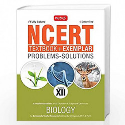 NCERT Exercises + Exemplar Solutions Biology - Class 12 by MTG Editorial Board Book-9789386634368