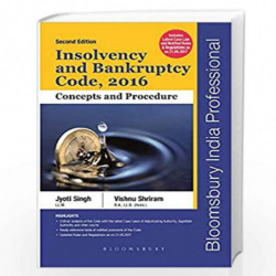 Insolvency and Bankruptcy Code, 2016: Concepts and Procedure by Jyoti Singh Book-9789386643681