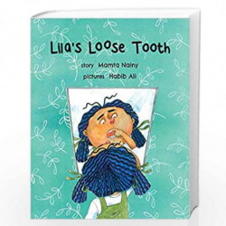Lila''s Loose Tooth by Mamta Nainy, Habib Ali Book-9789386667953