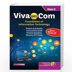 Viva Dot Com 9 - Foundation of lnformation Technology by Prof. Ashok Arora Book-9789386824752