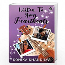 Listen to Your Heartbeats by Sonika Shandilya Book-9789387022805