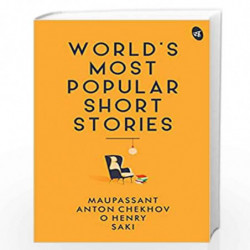 World''s Most Popular Short Stories by Maupassant, Anton Chekhov Book-9789387022867