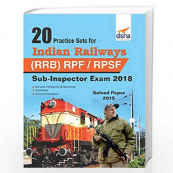 20 Practice Sets for Indian Railways (RRB) RPF/RPSF Sub-Inspector Exam 2018 Stage I by Disha Experts Book-9789387045453