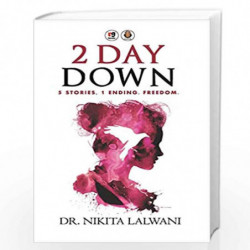 2 Day Down by Dr. Nikita Lalwani Book-9789387390447