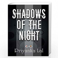 Shadows of the night by Priyanka Lal Book-9789387390577