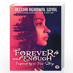 Forever is Not Enough by Reecha Agarwal Goyal Book-9789387390744