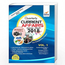 Quarterly Current Affairs - January to March 2018 for Competitive Exams - Vol. 1 by Disha Expert Book-9789387421707