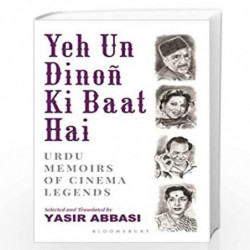 Yeh Un Dino Ki Baat Hai: Urdu Memoirs of Cinema Legends by Yasir Abbasi Book-9789387457768