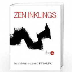 Zen Inklings by Gupta, Satish Book-9789387509221