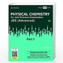 Physical Chemistry for Joint Entrance Examination JEE (Advanced) Part 1 by K. S. Verma Book-9789387511453
