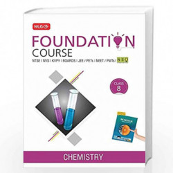 Chemistry Foundation Course for JEE/NEET/Olympiad - Class 8 by MTG Editorial Board Book-9789387747395