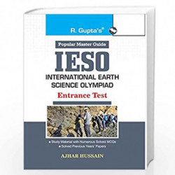 International Earth Science Olympiad (IESO) Entrance Exam Guide by Ajhar Hussain Book-9789387918993