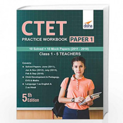 CTET Practice Workbook Paper 1 (10 Solved + 10 Mock Papers) Class 1 - 5 Teachers by Disha Experts Book-9789388026826