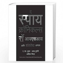 Spy Chronicles by A.S Daulat, Aditya Sinha and Asad Durrani Book-9789388241243