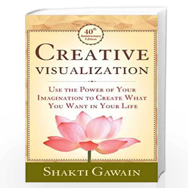 Creative Visualization by SHAKTI GAWAIN Book-9789388247733