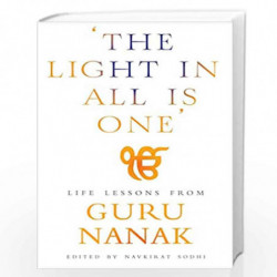 The Light in All is One (Life Lessons) by Navkirat Sodhi Book-9789388292443