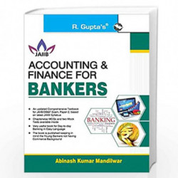 Accounting and Finance for Bankers For JAIIB and Diploma in Banking & Finance Examination by Abinash Kumar Mandilwar Book-978938