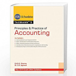 Principles & Practice of Accounting (CA-Foundation)(May 2019 Exam-New Syllabus)(2019 Edition) by D.G. SHARMA Book-9789388750738