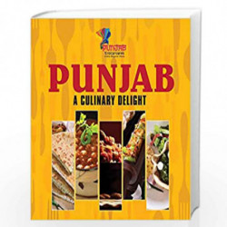 PUNJAB  A CULINARY DELIGHT by Puneetinder Kaur Sidhu Book-9789388757324