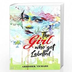 The Girl who got Labelled: Others by Abhishek Vichare Book-9789388757546