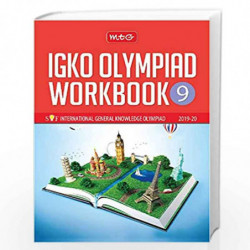 International General Knowledge Olympiad (IGKO) Workbook -Class 9 (2019-20) by RAGHAV SINGH Book-9789388899048