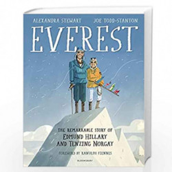 Everest: The Remarkable Story of Edmund Hillary and Tenzing Norgay by Alexandra Stewart Book-9789389000238