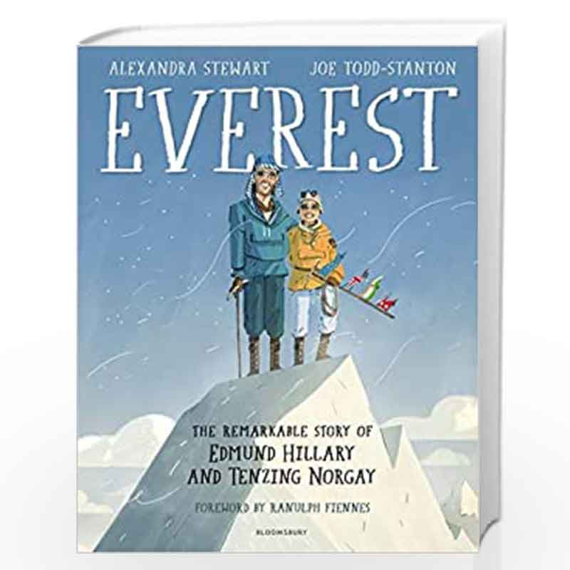 Everest: The Remarkable Story of Edmund Hillary and Tenzing Norgay by Alexandra Stewart Book-9789389000238