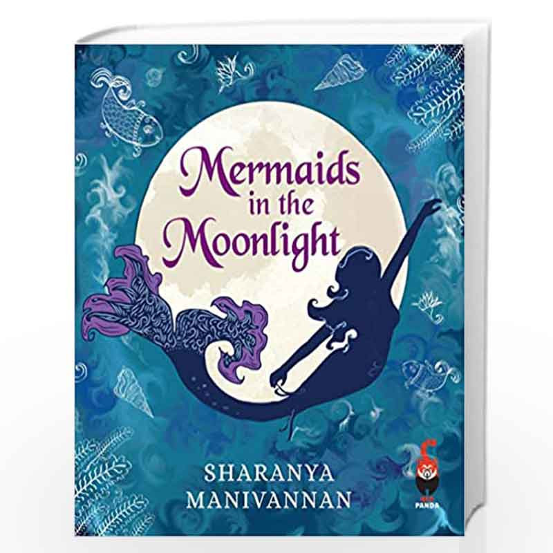 Mermaids In The Moonlight by Sharanya Manivannan Book-9789389152562