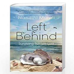Left Behind: Surviving Suicide Loss by Nandini Murali Book-9789389152586