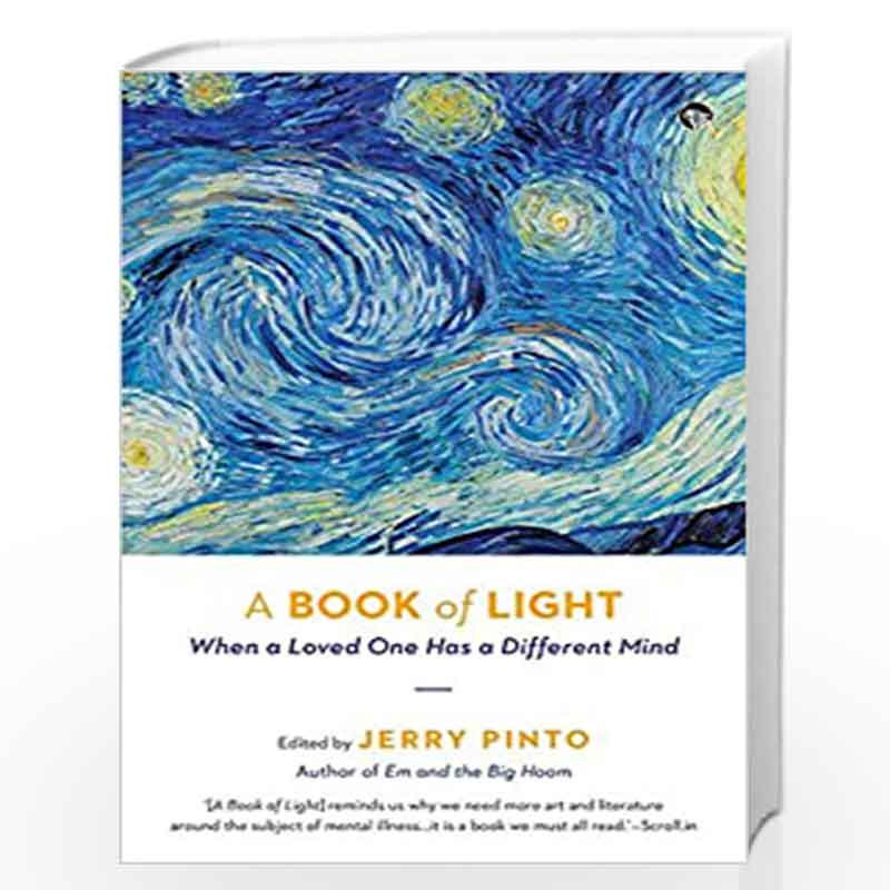A Book of Light: When a Loved one has a Different Mind by Jerry Pinto Book-9789389231625