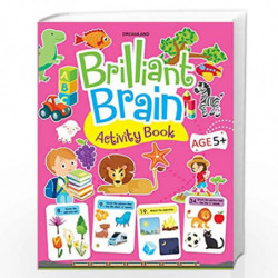Brilliant Brain Activity Book 5+ by Dreamland Publications Book-9789389281033