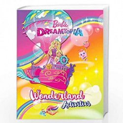 Barbie Dreamtopia Wonderland Activity by NA Book-9789389290165