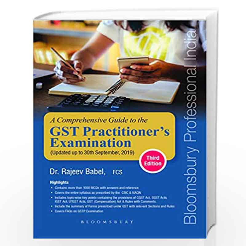 A Comprehensive Guide to the GST Practitioner''s Examination by Rajeev Babel Book-9789389611946