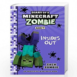 Diary Of A Minecraft Zombie #11: Insides Out by Zack Zombie Book-9789389628852