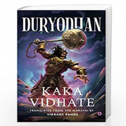 Duryodhan by Kaka Vidhate (Translator : Vikrant Pande) Book-9789389648683