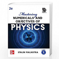 Mastering Numericals and Objectives of Physics for Class X | Second Edition by STALIN MALHOTRA Book-9789389691948