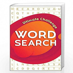 Word Search - Ultimate Challenge: Classic Word Puzzles For Everyone by Wonder House Books Book-9789389717242