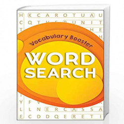 Word Search - Vocabulary Booster: Classic Word Puzzles For Everyone by Wonder House Books Book-9789389717273