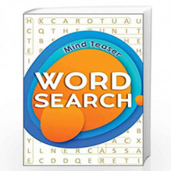 Word Search - Mind Teaser: Classic Word Puzzles For Everyone by Wonder House Books Book-9789389717297